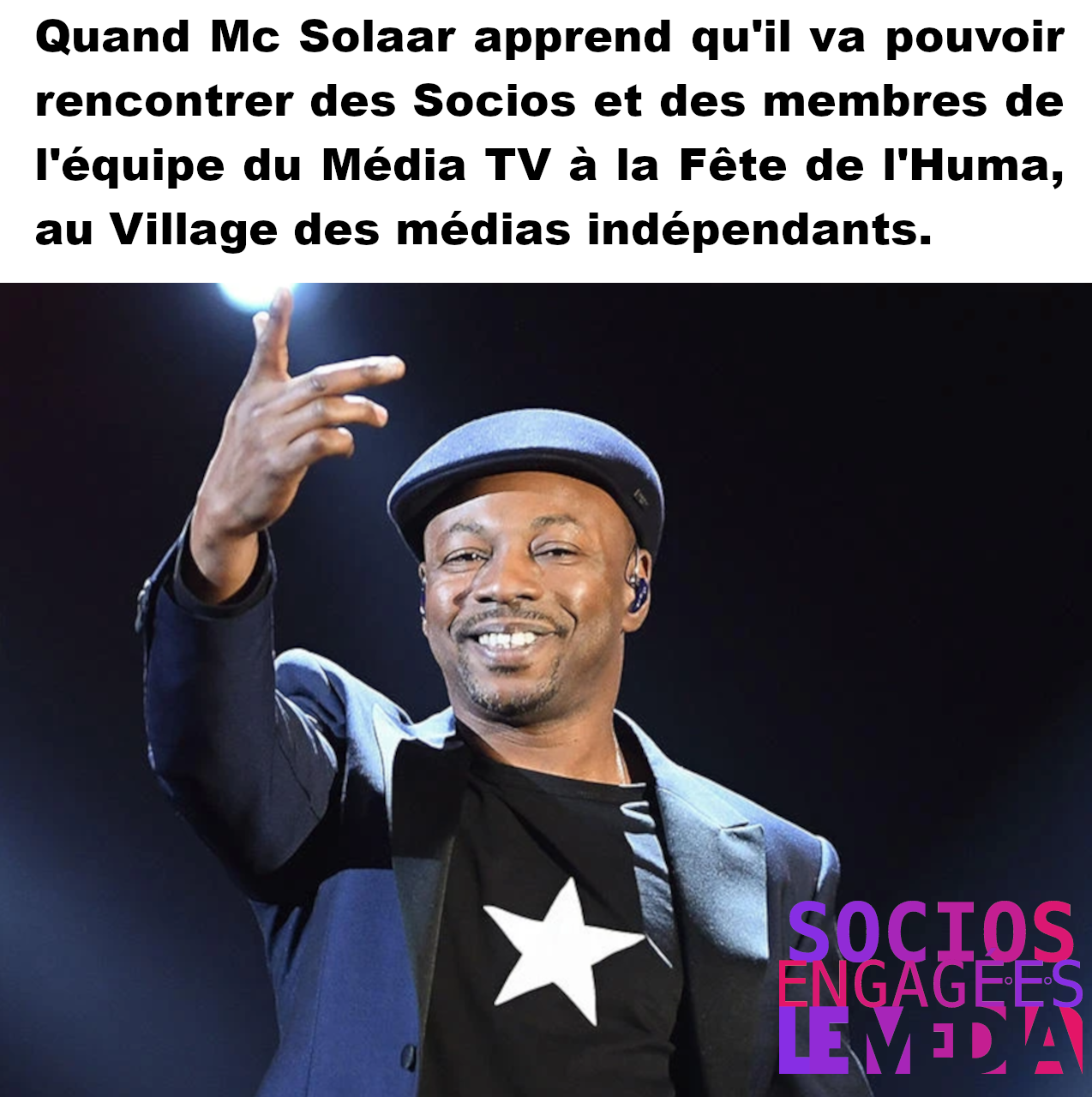 Le Média à la Fête de l’Huma, comme Mc Solaar